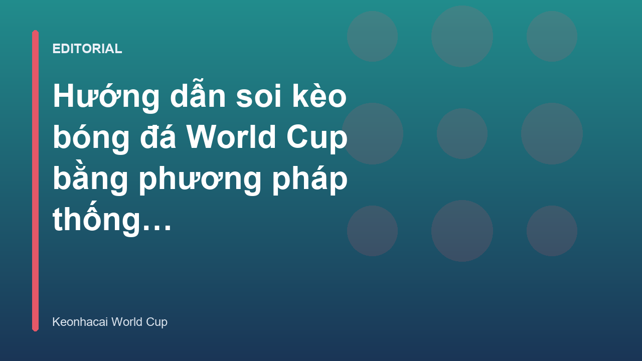 Phân tích dữ liệu soi kèo bóng đá World Cup