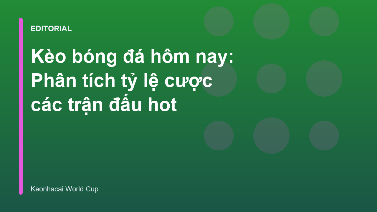 Phân tích kèo bóng đá hôm nay